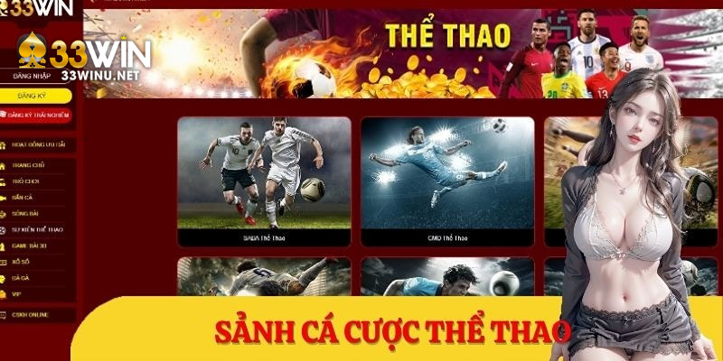 Chuyên mục cá độ thể thao 33win trả thưởng cực cạnh tranh